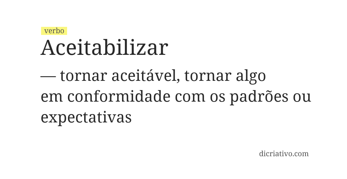 Significado de aceitabilizar