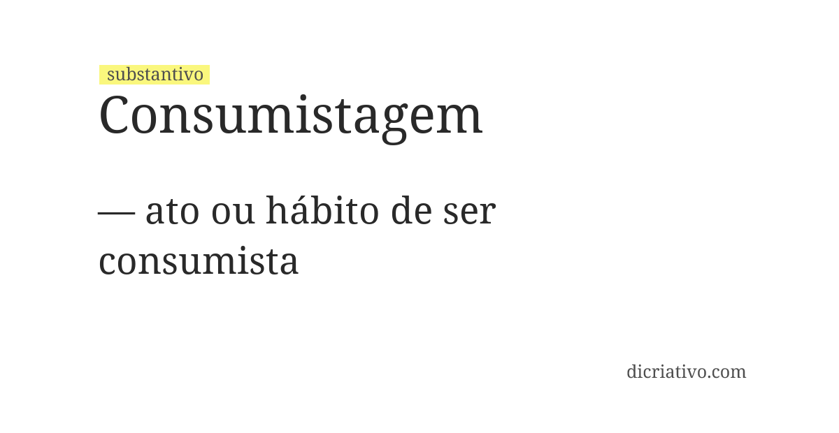 Significado de consumistagem