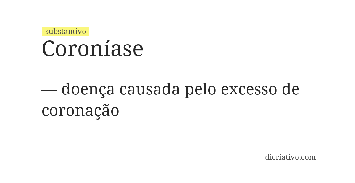 Significado de coroníase