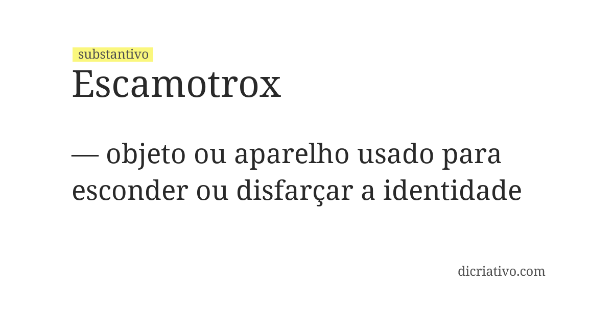 Significado de escamotrox