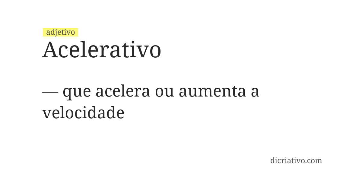 Significado de acelerativo
