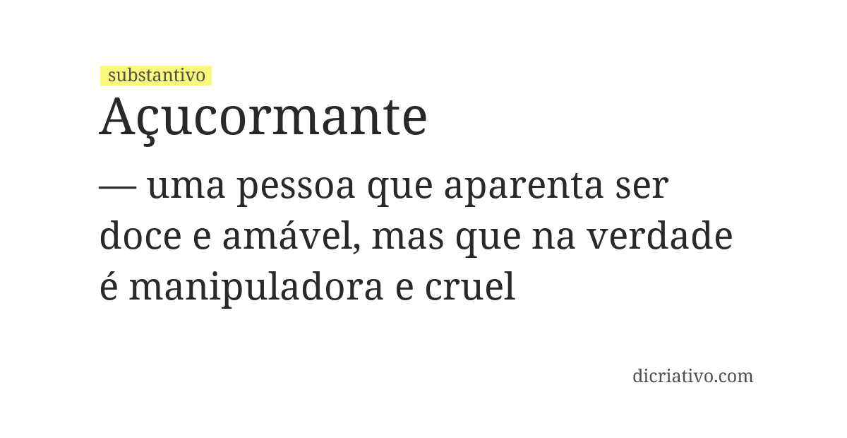 Significado de açucormante