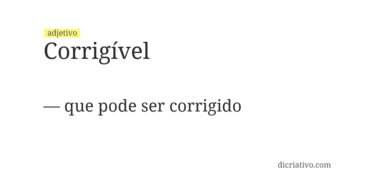 Significado de corrigível
