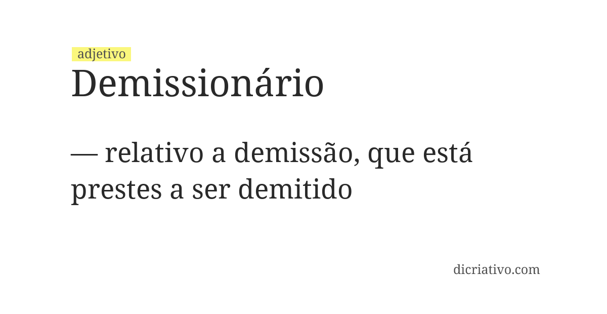 Significado de demissionário