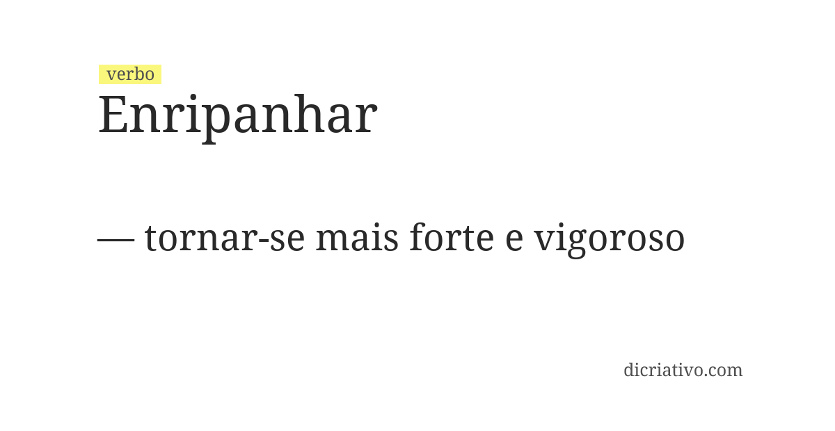 Significado de enripanhar