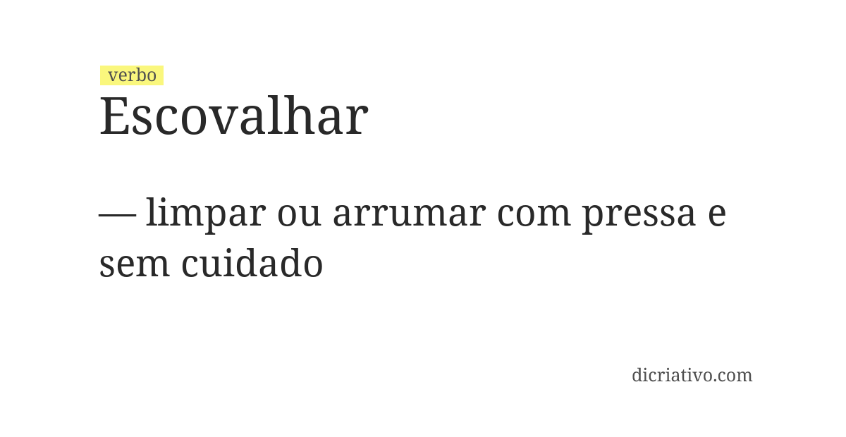 Significado de escovalhar