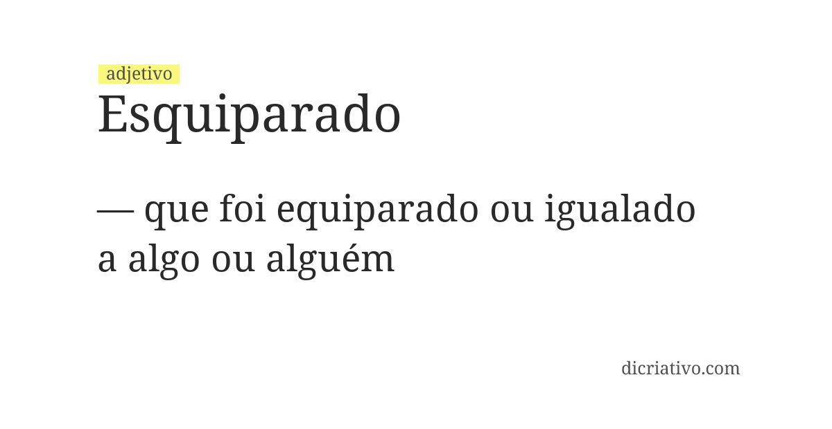 Significado de esquiparado