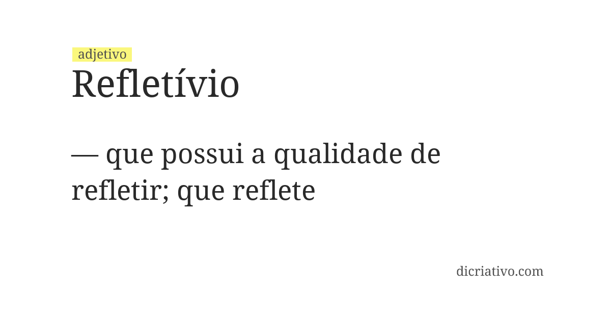 Significado de refletívio