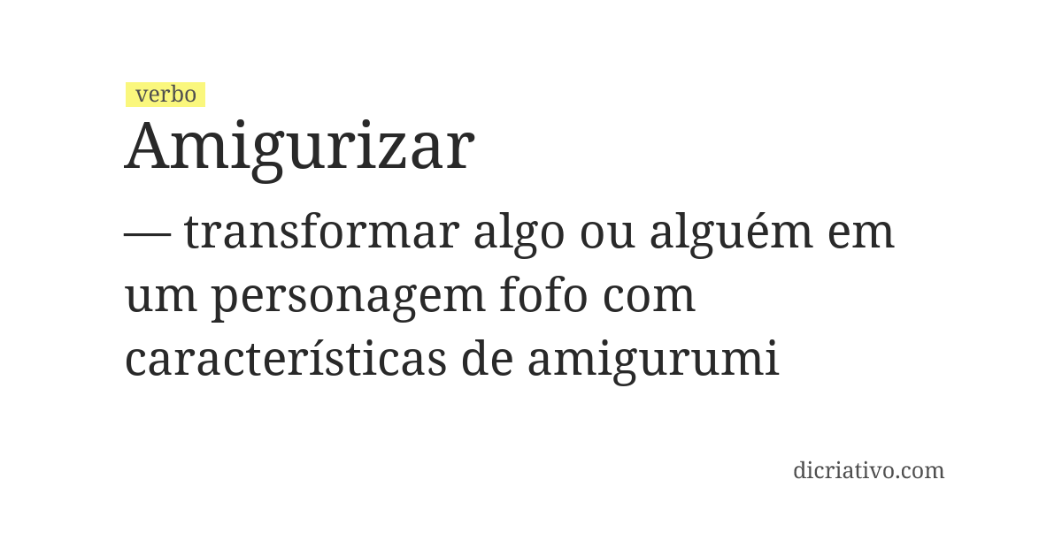 Significado de amigurizar