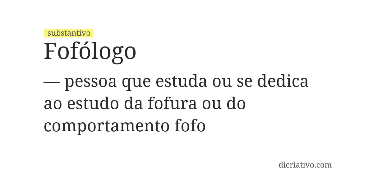 Significado de fofólogo
