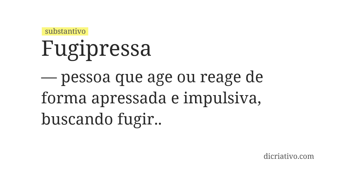 Significado de fugipressa