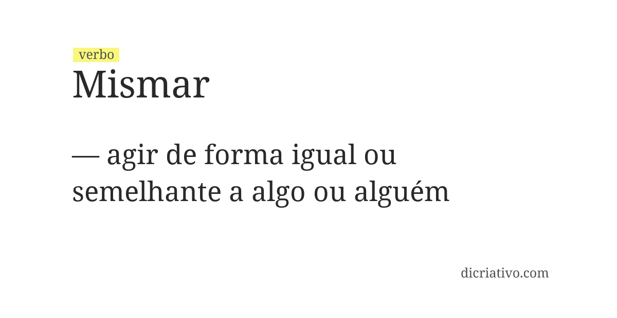 Significado de mismar
