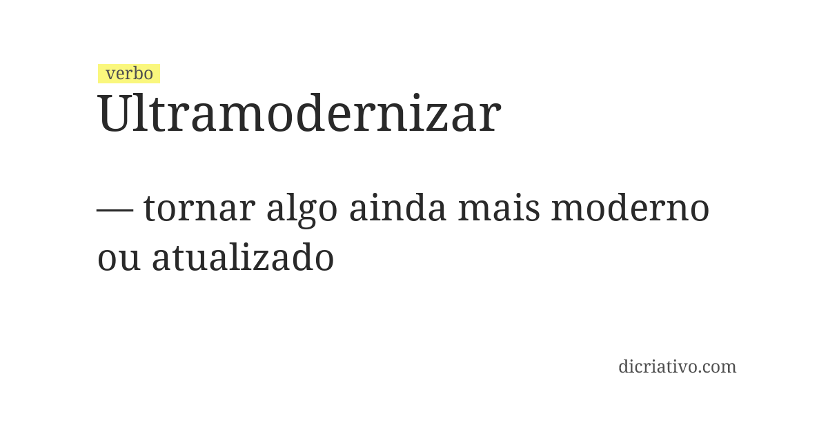 Significado de ultramodernizar