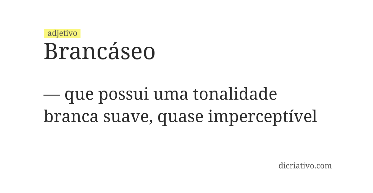 Significado de brancáseo