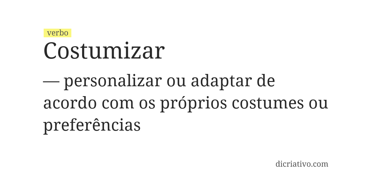 Significado de costumizar