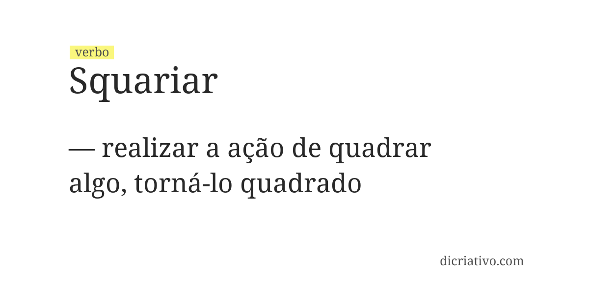 Significado de squariar