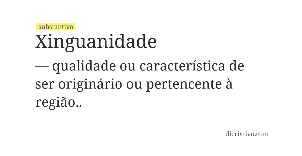 Significado de xinguanidade
