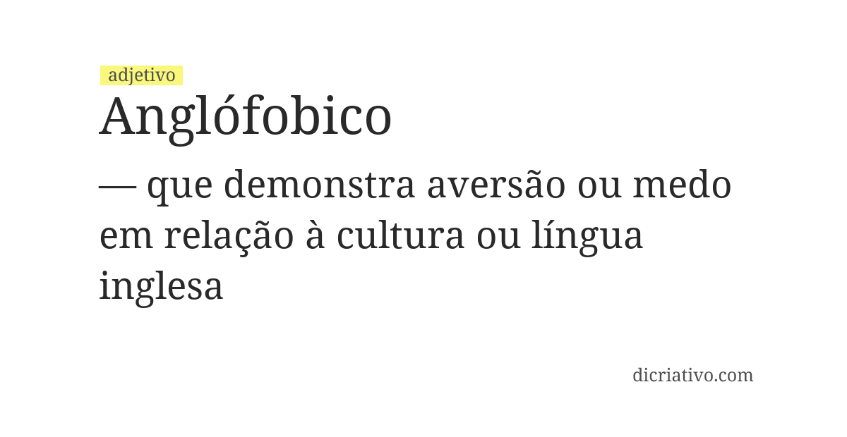 Significado de anglófobico