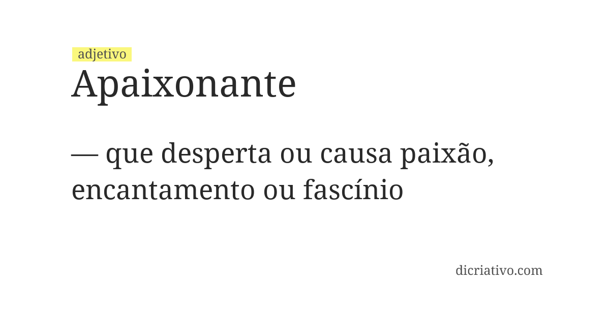 Significado de apaixonante
