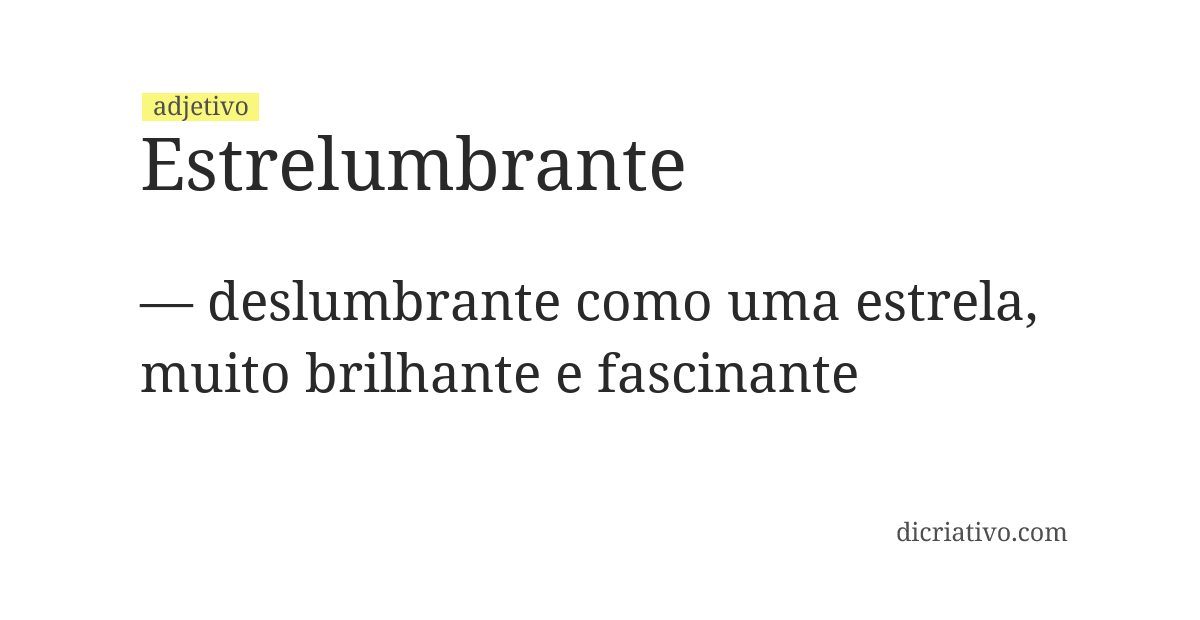 Significado de estrelumbrante