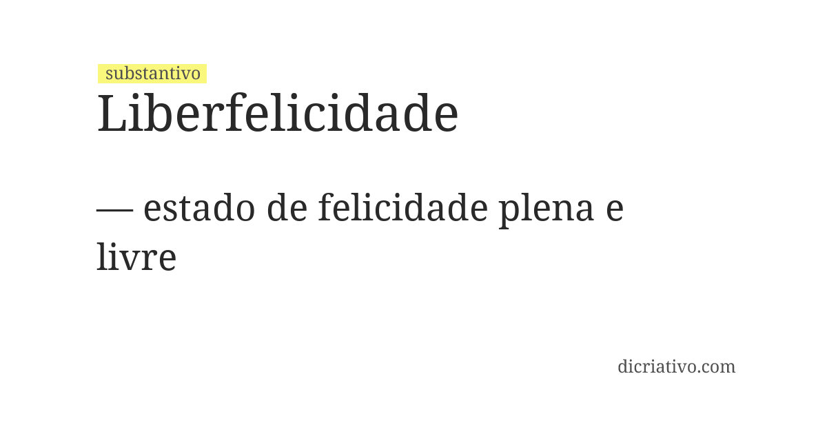 Significado de liberfelicidade