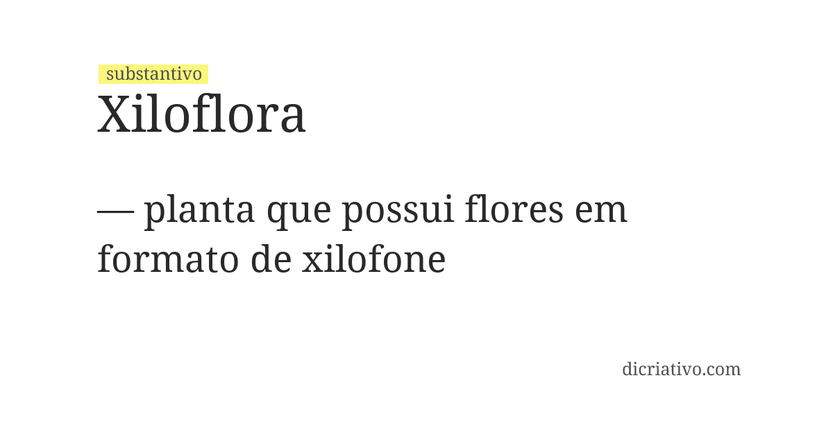 Significado de xiloflora