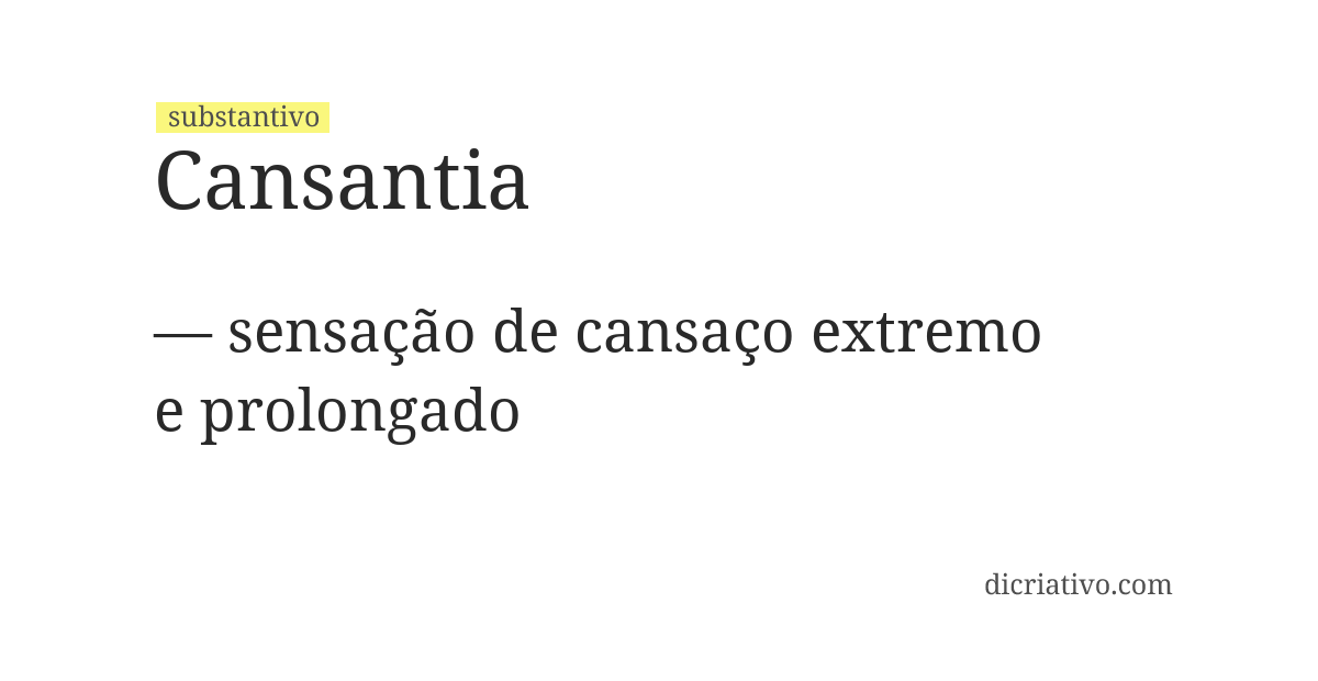 Significado de cansantia
