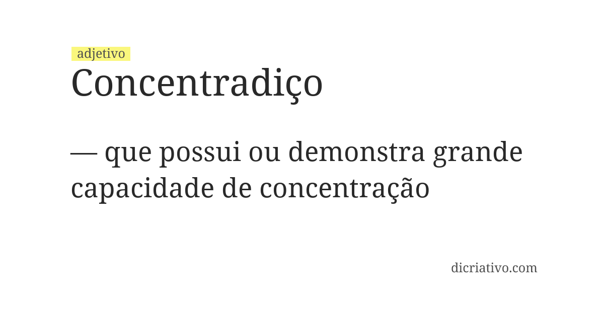 Significado de concentradiço