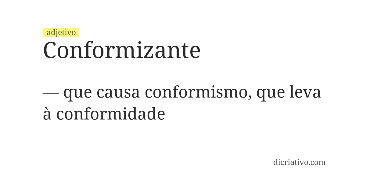 Significado de conformizante