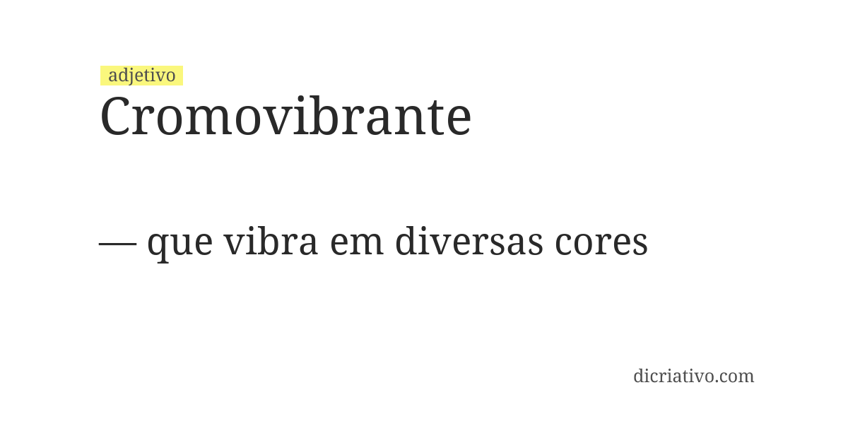 Significado de cromovibrante