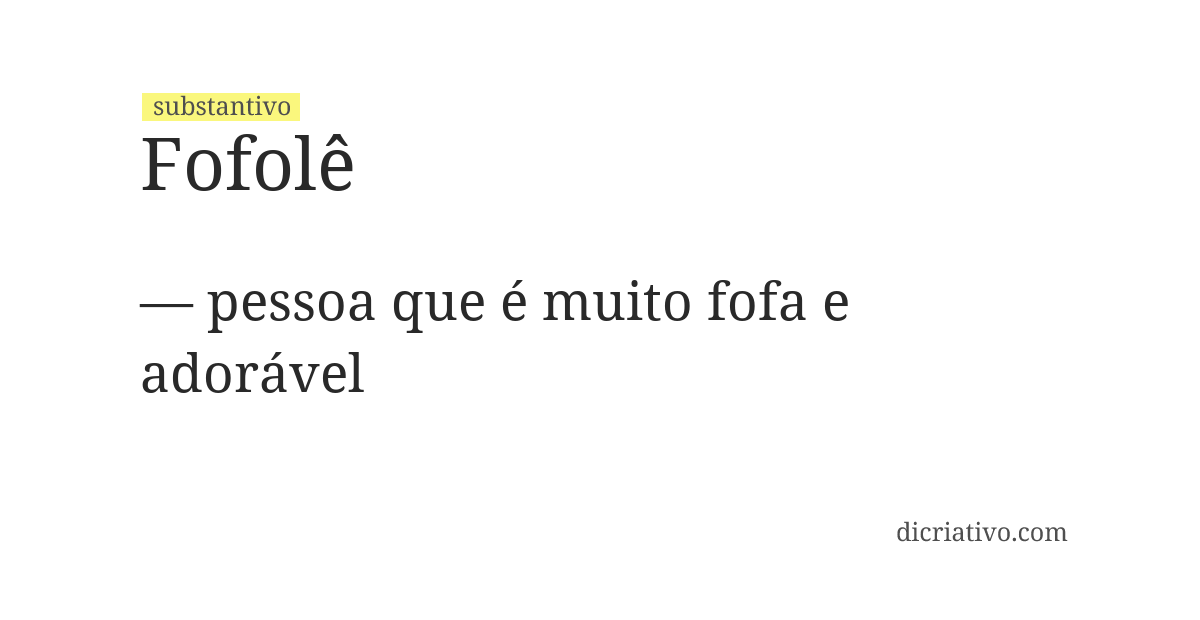 Significado de fofolê
