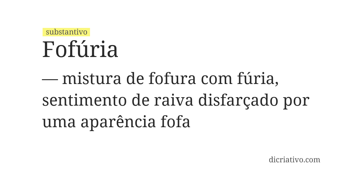 Significado de fofúria