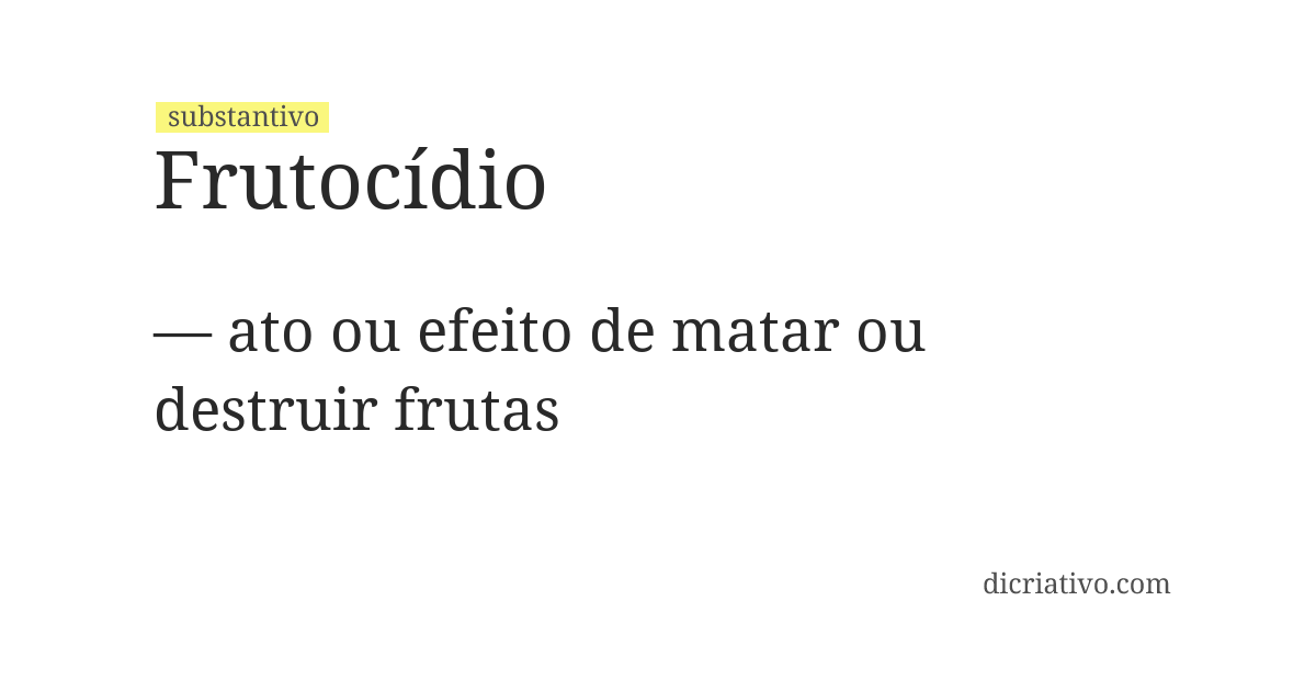 Significado de frutocídio