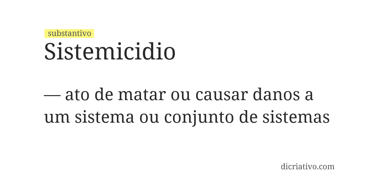 Significado de sistemicidio