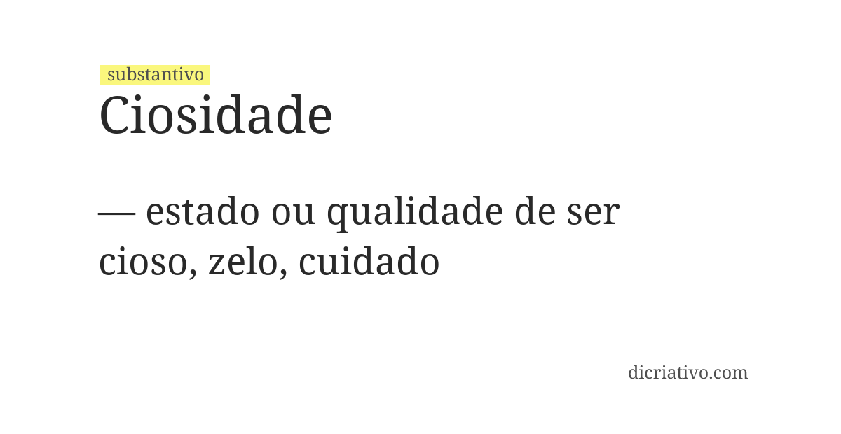 Significado de ciosidade