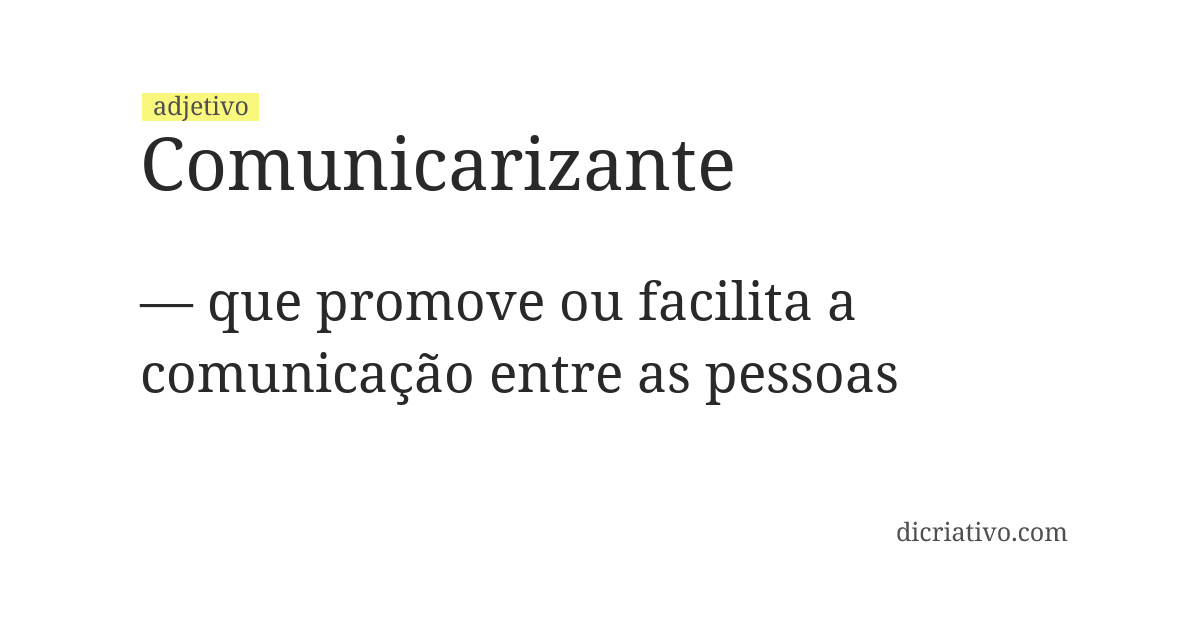 Significado de comunicarizante