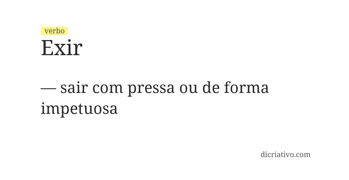 Significado de exir