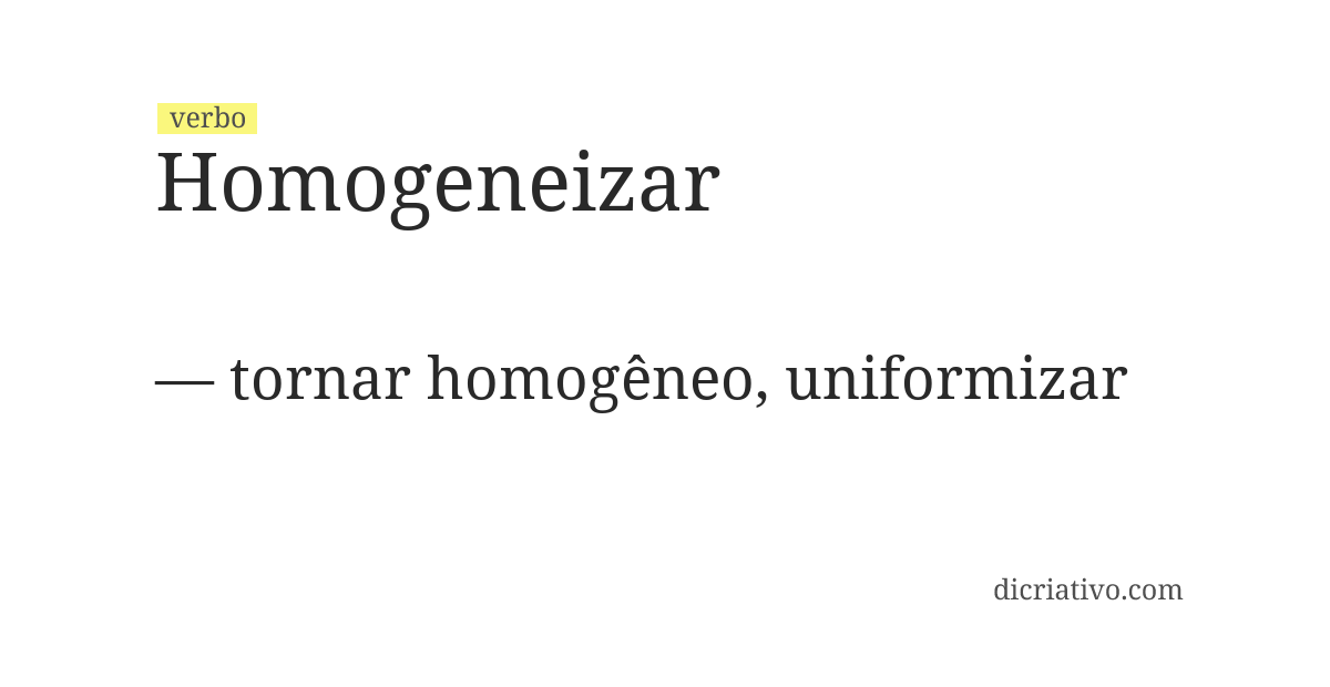 Significado de homogeneizar