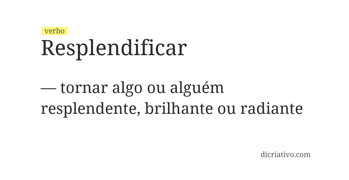 Significado de resplendificar