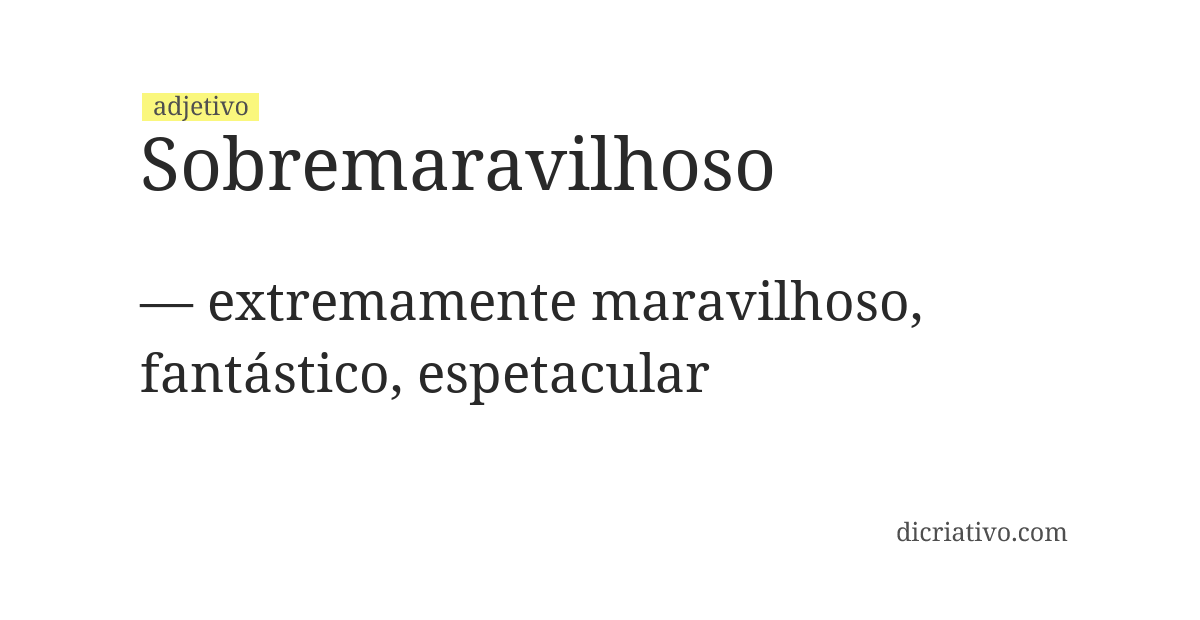 Significado de sobremaravilhoso