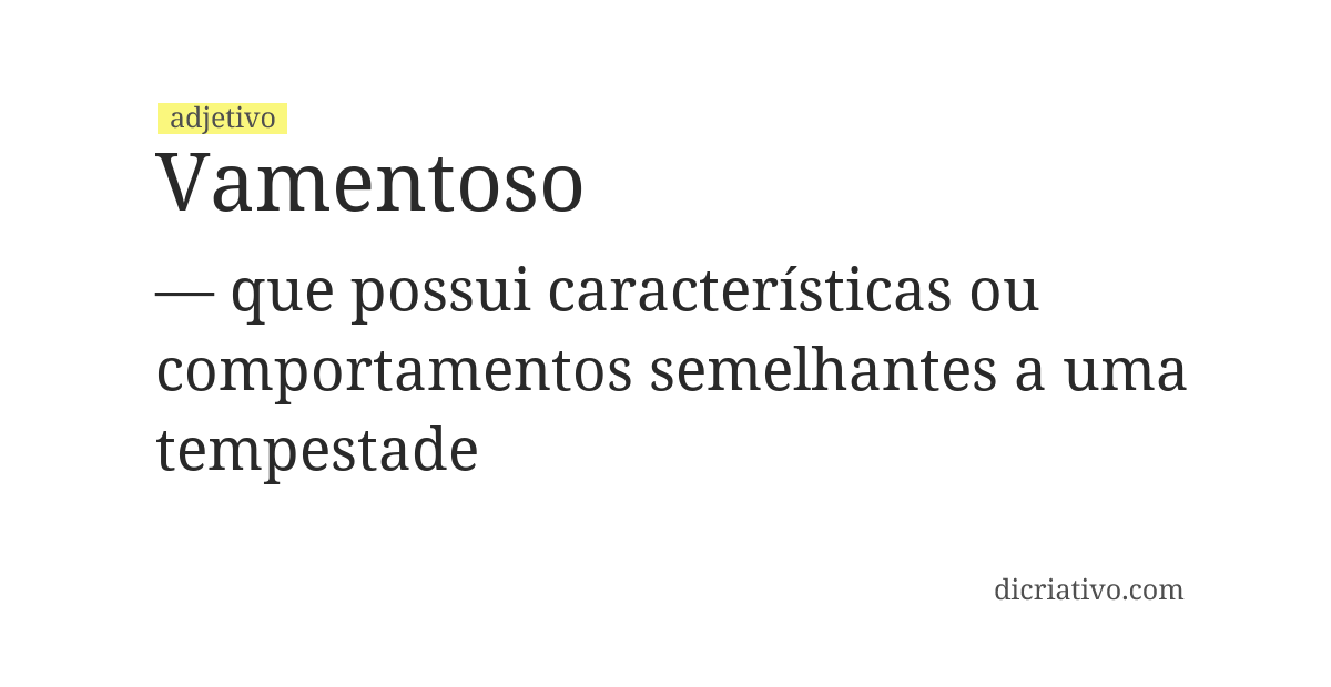 Significado de vamentoso