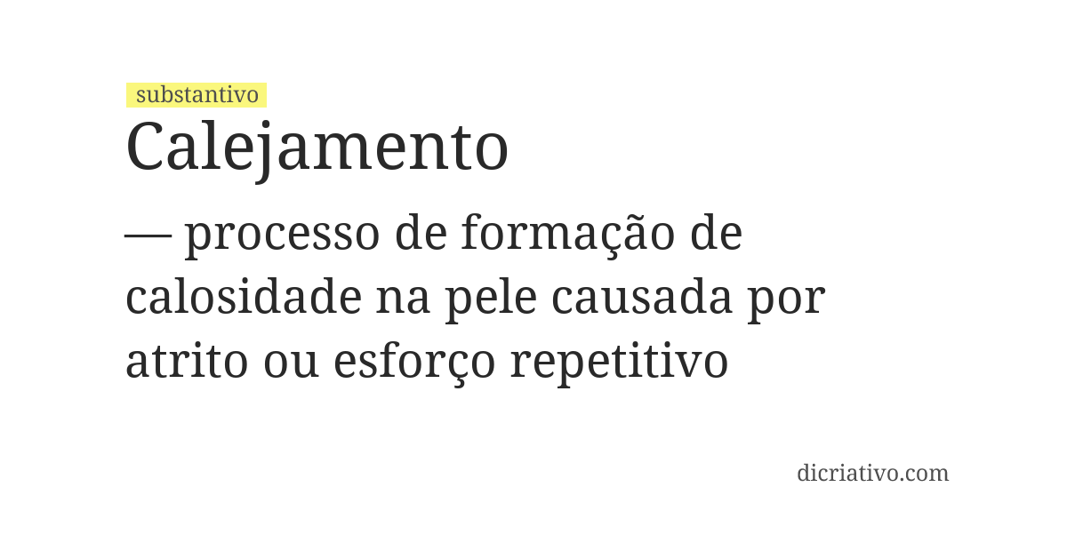 Significado de calejamento