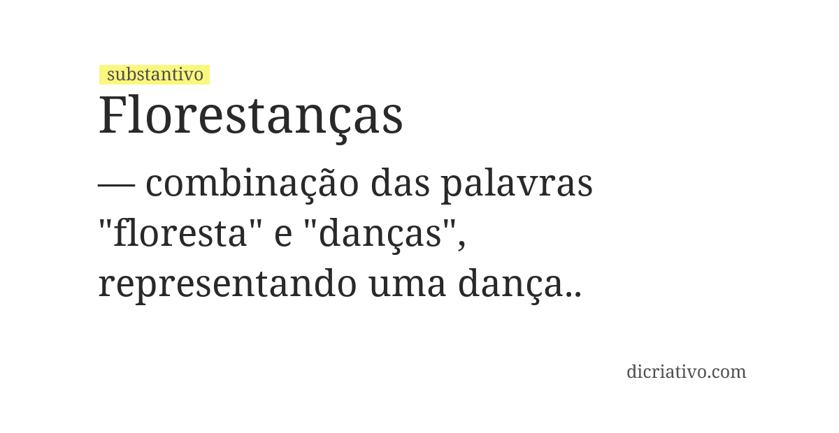 Significado de florestanças