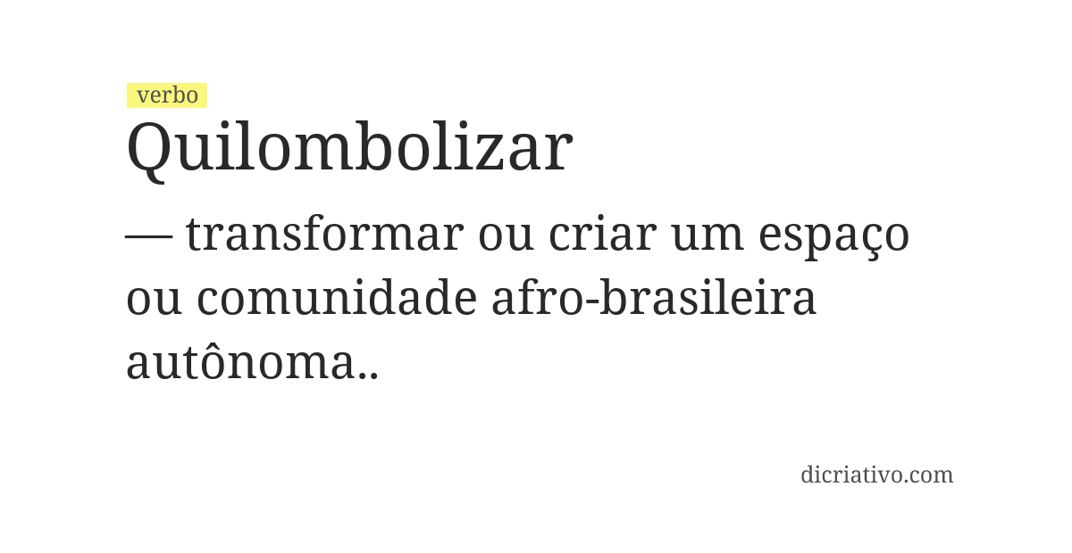Significado de quilombolizar