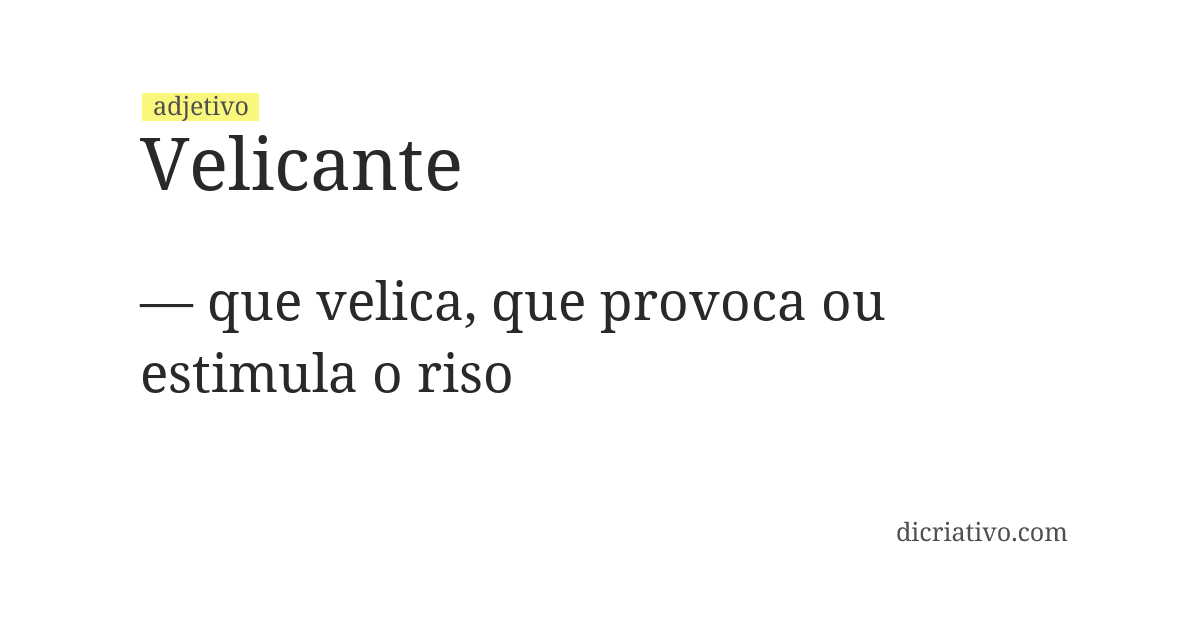 Significado de velicante