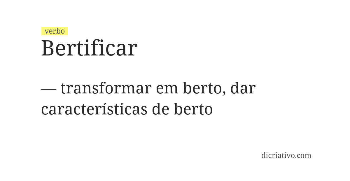 Significado de bertificar