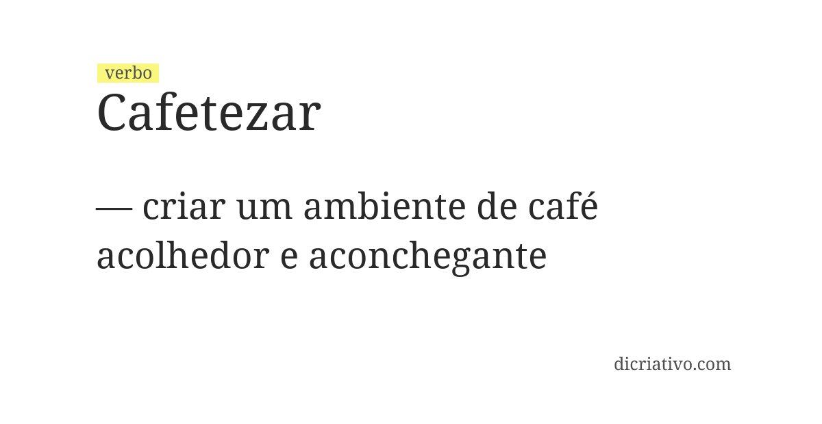 Significado de cafetezar