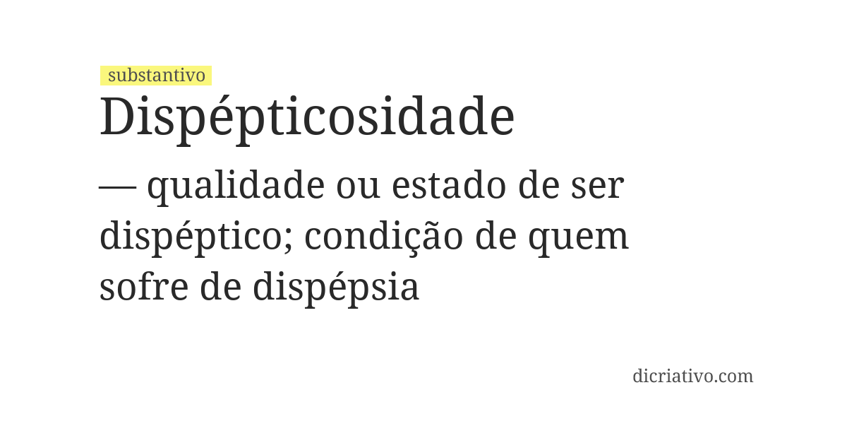 Significado de dispépticosidade