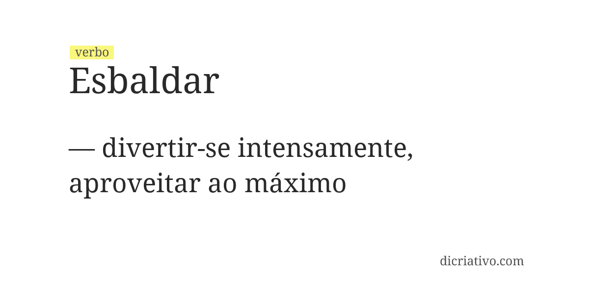 Significado de esbaldar