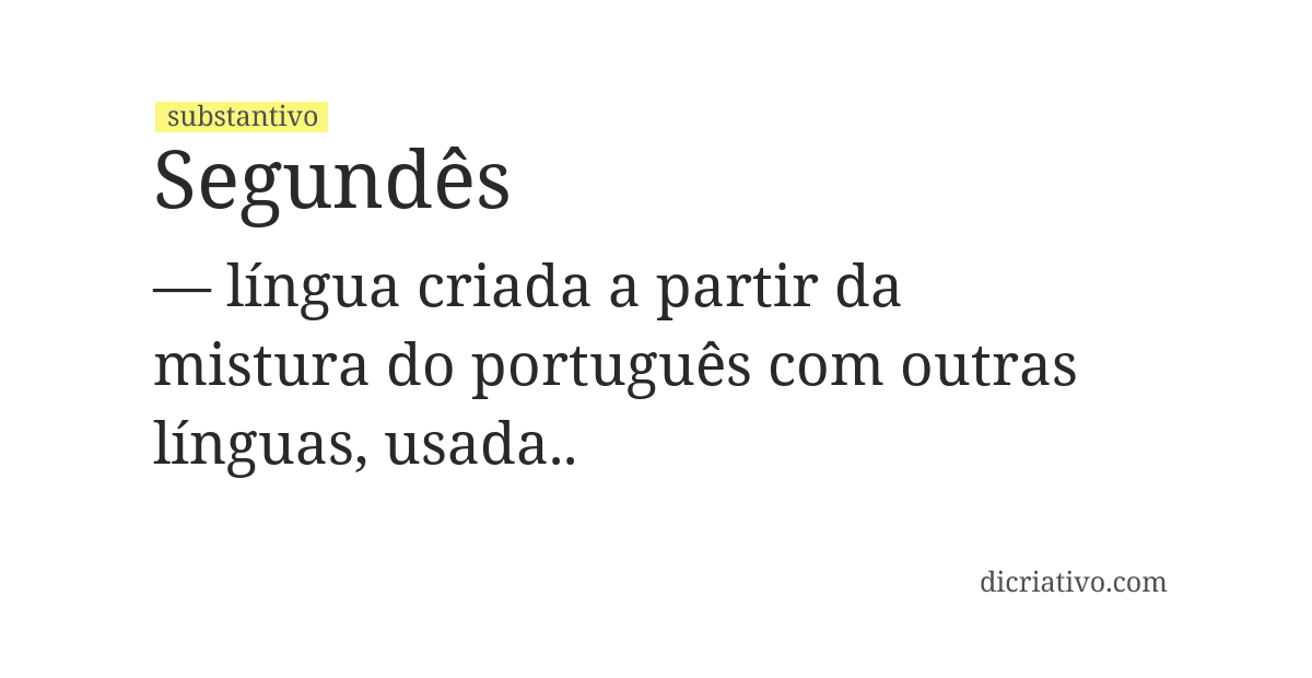 Significado de segundês